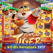 kit dls barcelona 2017