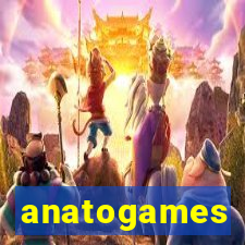 anatogames