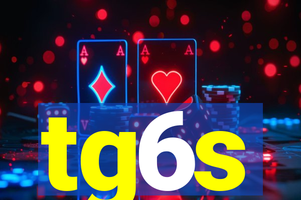 tg6s