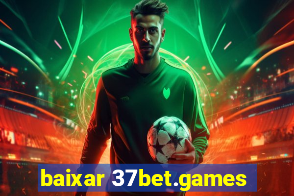 baixar 37bet.games