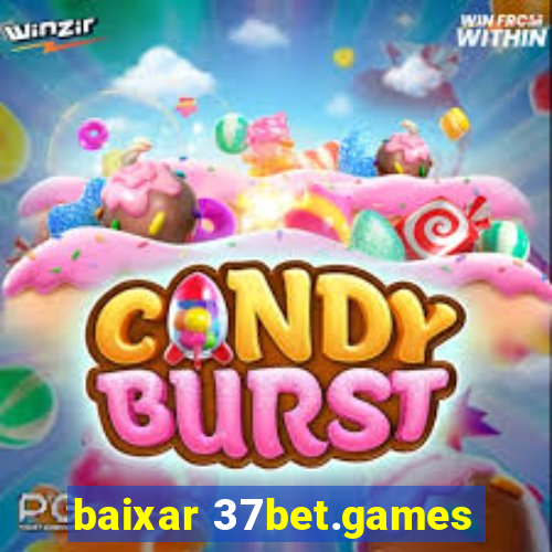 baixar 37bet.games