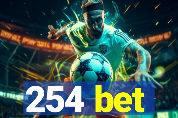 254 bet