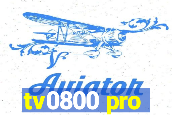 tv0800 pro