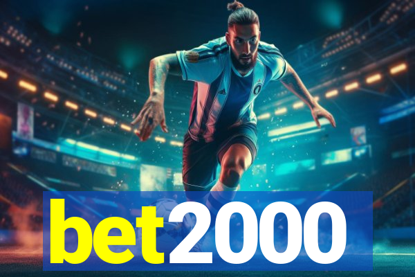 bet2000