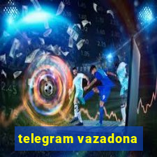 telegram vazadona