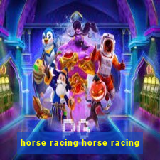 horse racing horse racing