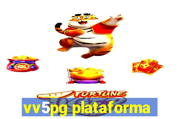 vv5pg plataforma