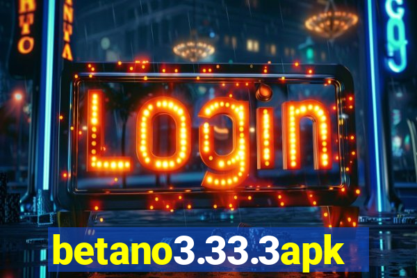 betano3.33.3apk