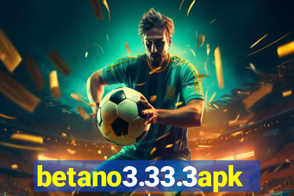 betano3.33.3apk