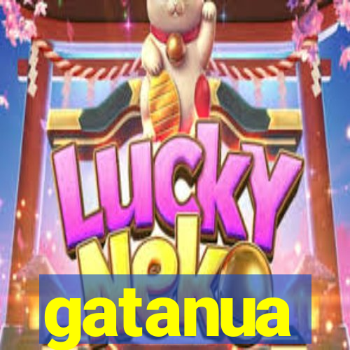 gatanua