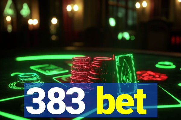 383 bet