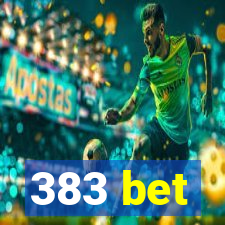 383 bet