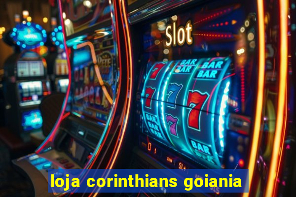 loja corinthians goiania