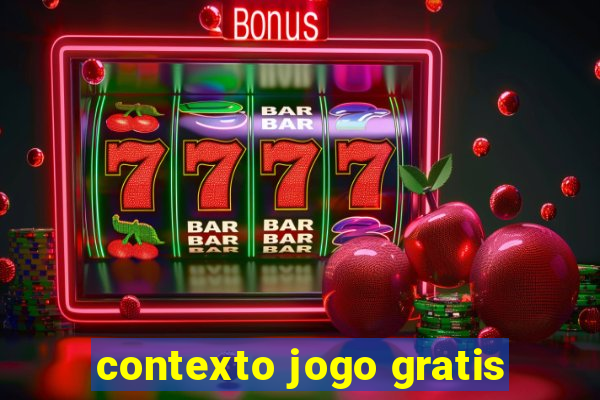 contexto jogo gratis