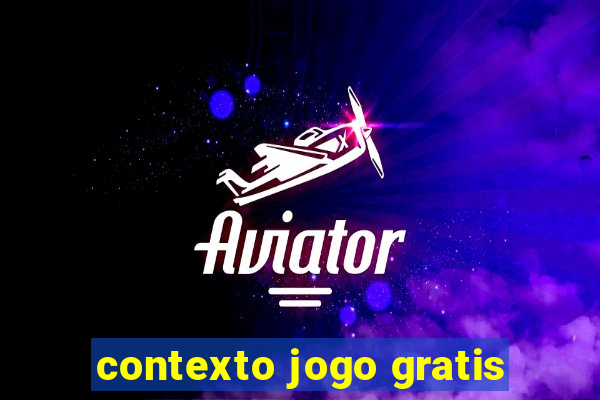 contexto jogo gratis