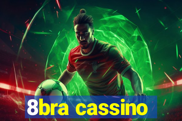 8bra cassino