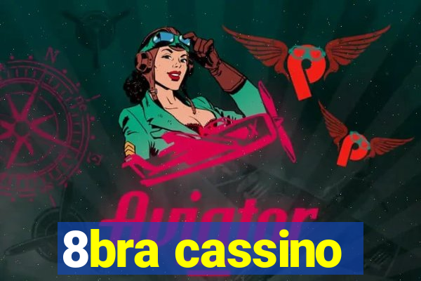 8bra cassino