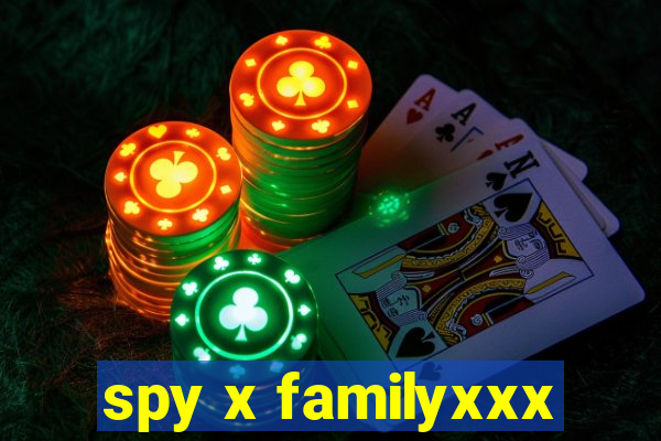 spy x familyxxx