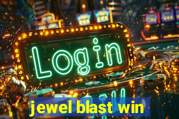 jewel blast win