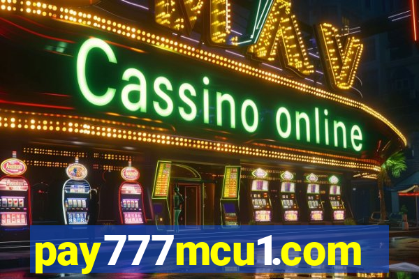 pay777mcu1.com