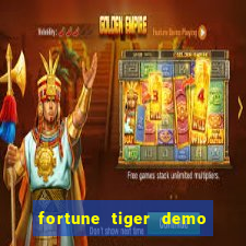 fortune tiger demo aposta de 500