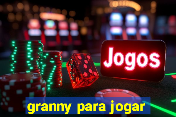 granny para jogar