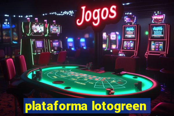 plataforma lotogreen