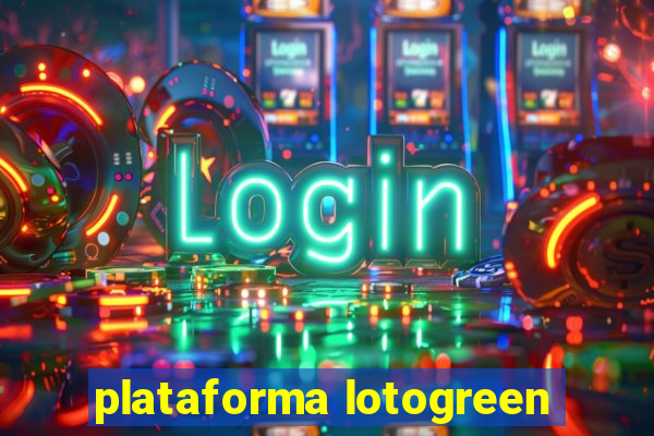 plataforma lotogreen