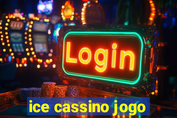 ice cassino jogo