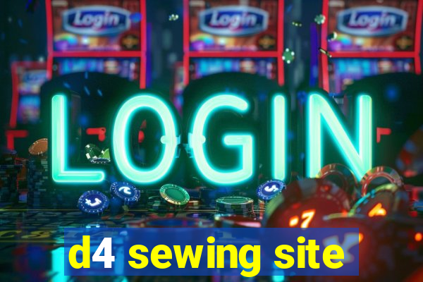 d4 sewing site