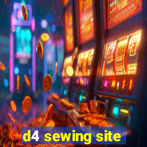 d4 sewing site