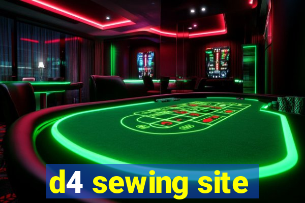 d4 sewing site