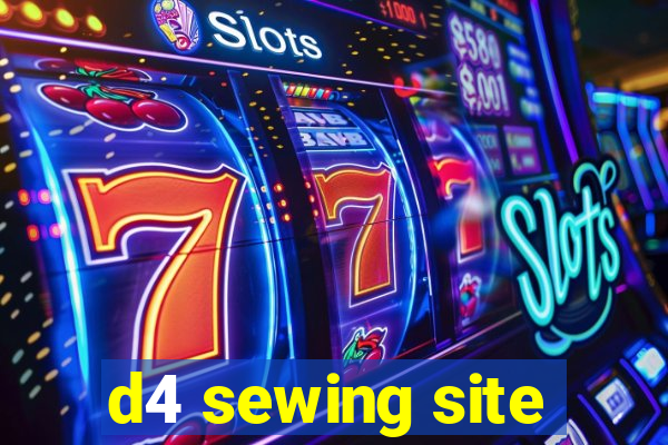 d4 sewing site