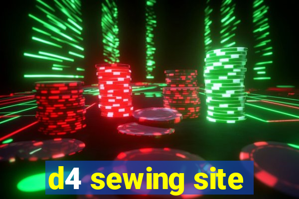 d4 sewing site