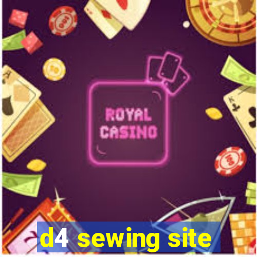 d4 sewing site