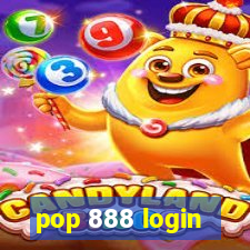 pop 888 login