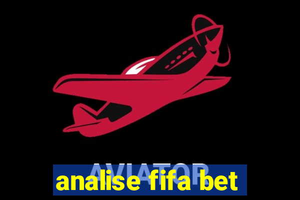 analise fifa bet