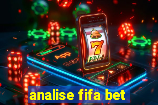 analise fifa bet