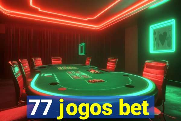 77 jogos bet