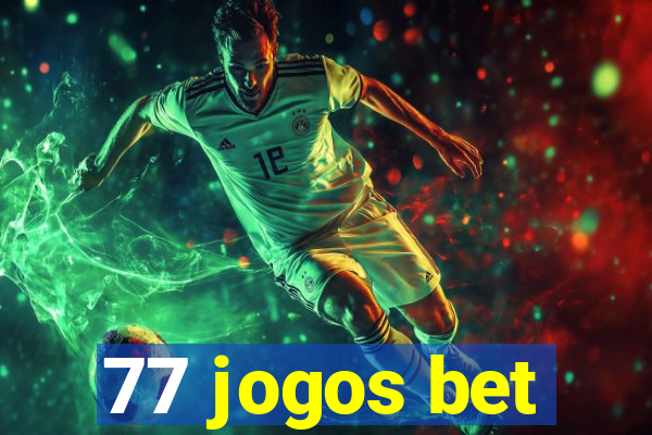 77 jogos bet