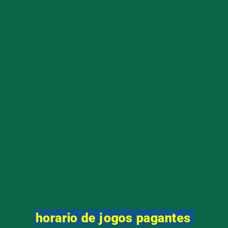 horario de jogos pagantes