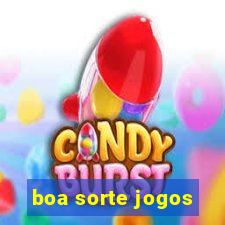 boa sorte jogos