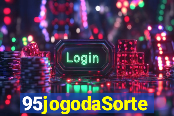 95jogodaSorte