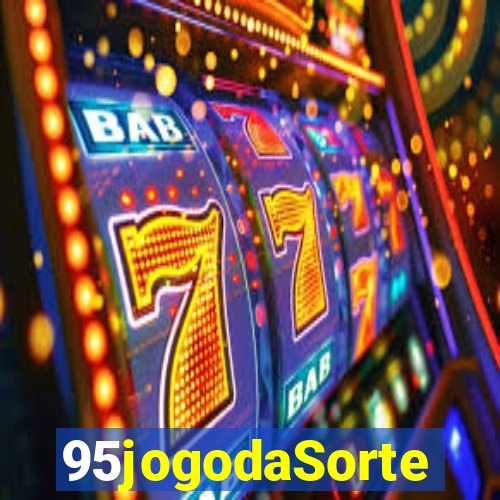 95jogodaSorte