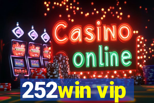 252win vip