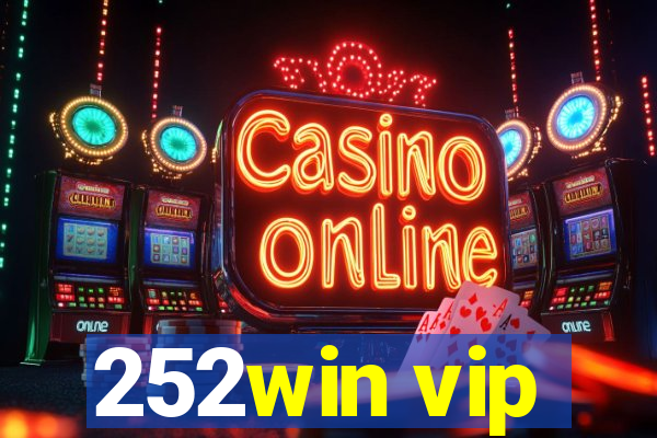 252win vip