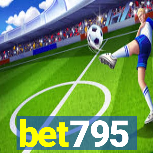 bet795