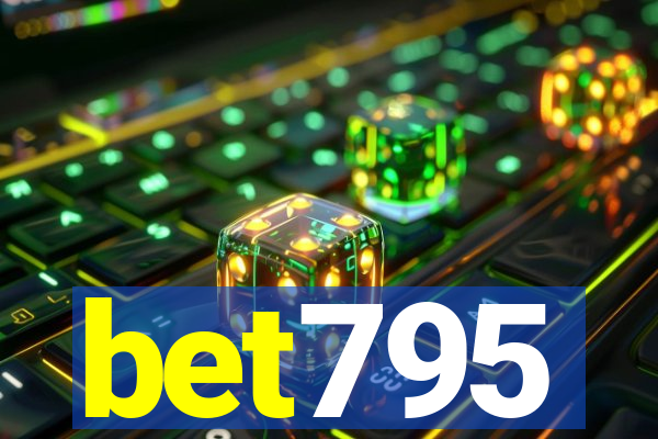 bet795