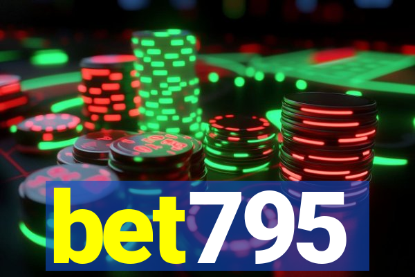 bet795