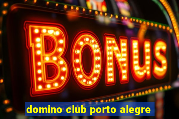 domino club porto alegre